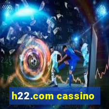 h22.com cassino